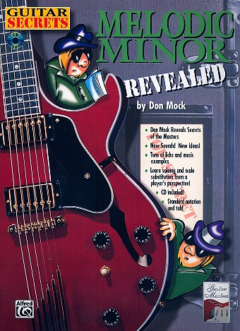 Guitar Secrets - Melodic Minor revealed (+CD): for guitar/tab