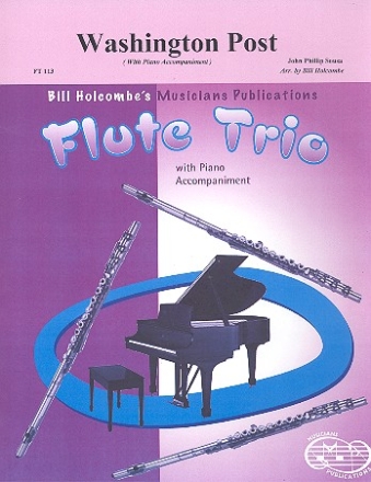 Washington Post for 3 flutes and piano parts