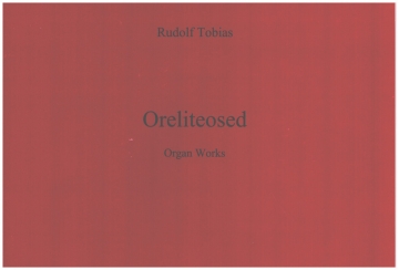 Oreliteosed for organ