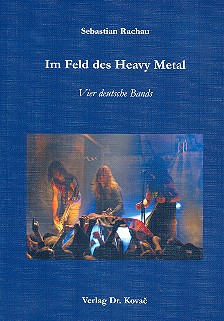 Im Feld des Heavy Metal 4 deutsche Bands