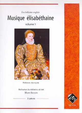 Musique �lisab�thaine vol.1 pour 2 guitares 2 partitions