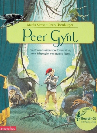 Peer Gynt (+CD) ein musikalisches Bilderbuch