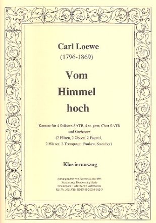 Vom Himmel hoch fr Soli, gem Chor und Orchester Klavierauszug