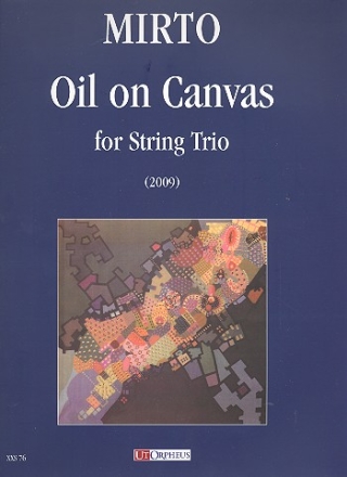 Oil on Canvas for string trio score and parts