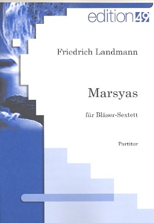 Marsyas fr Oboe, 3 Saxophone (SAT), Bassklarinette und Fagott Partitur und Stimmen