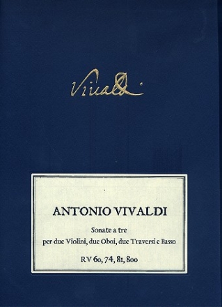 4 Sonate a tre RV60, 74, 81, 800 per 2 violini (oboi/traversi) e basso partitura e parti