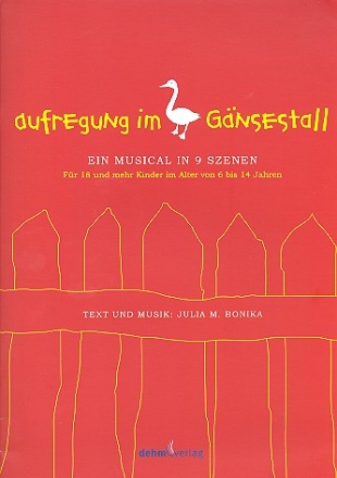 Aufregung im Gnsestall fr Darsteller, Kinderchor und Flte (Instrumente ad lib) Partitur