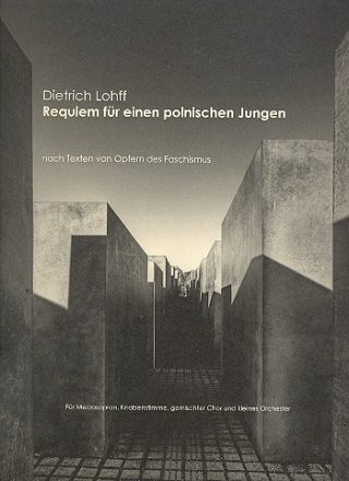 Requiem fr einen polnischen Jungen fr Mezzosopran, Knabenstimme, gem Chor Partitur