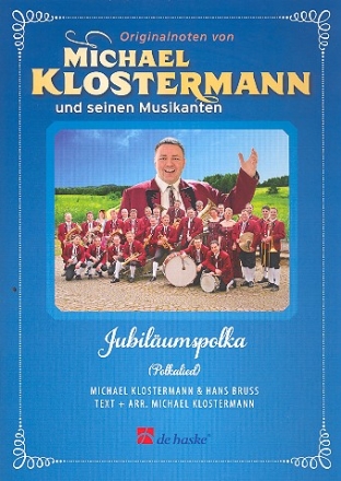 Jubilumspolka: fr Gesang und Blasorchester Partitur und Stimmen