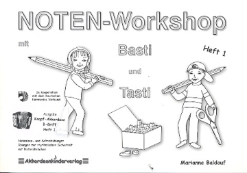 Noten-Workshop mit Tasti und Basti Band 1 fr Knopf-Akkordeon (B-Griff)