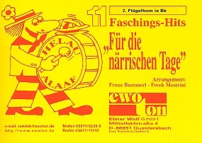 11 Faschingshits fr die nrrischen Tage: fr Blasorchester Flgelhorn 2