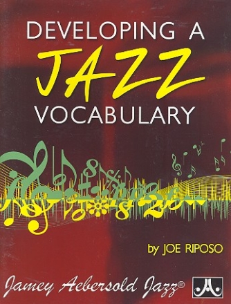 Developing a Jazz Vocabulary for all instruments