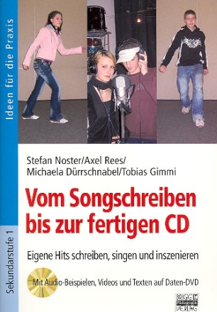 Vom Songschreiben bis zur fertigen CD (+DVD)