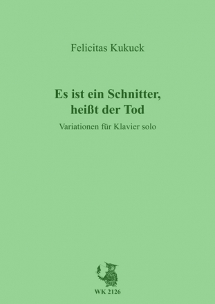 Variationen ber 'Es ist ein Schnitter, heit der Tod' fr Klavier