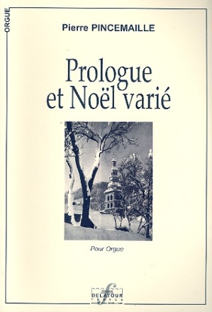 Prologue et Noel vari pour orgue