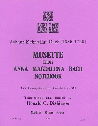 Musette from Notebook for Anna Magdalena Bach for 2 trumpets, horn, trombone and tuba score and parts