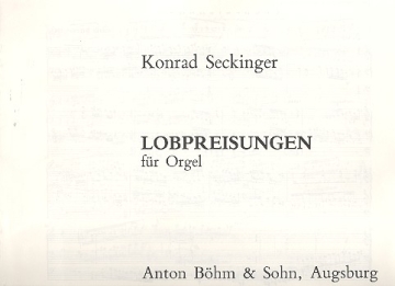 Lobpreisungen fr Orgel