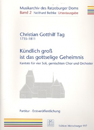 Kndlich gro ist das gottselige Geheimnis fr Soli, gem Chor und Orchester Partitur