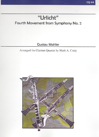 Urlicht (4th Movement from Symphony no.2) for 4 clarinets (BBBBass) score and parts