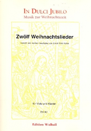 12 Weihnachtslieder fr Viola und Klavier (Gesang ad lib) Partitur und Violastimme