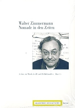 Walter Zimmermann Nomade in den Zeiten