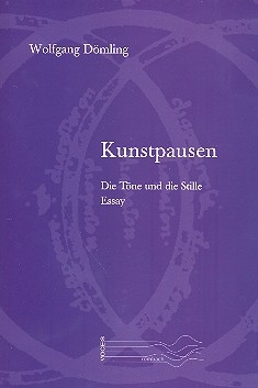 Kunstpausen die Tne und die Stille