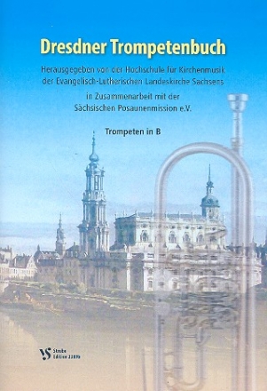 Dresdner Trompetenbuch fr 2 Trompeten Spielpartitur Trompeten in B