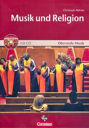 Musik und Religion (+CD) Arbeitsheft fr den Musikunterricht in der Sekundarstufe 2