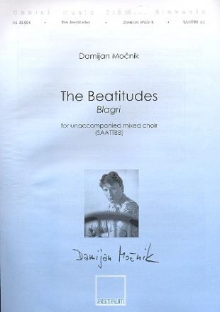 The Beatitudes for mixed chorus a cappella score (en)