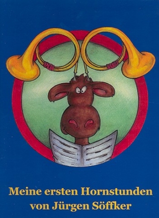 Meine ersten Hornstunden Band 1 (+CD) f�r Horn in B/F (Violinschl�ssel)