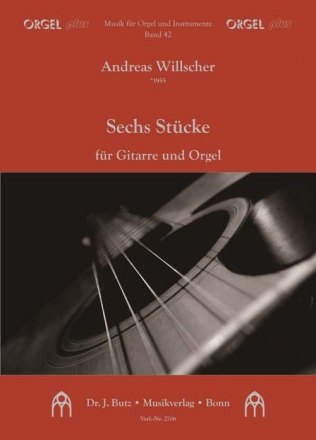 6 Stcke fr Gitarre und Orgel