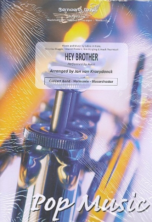 Hey Brother: fr Blasorchester Partitur und Stimmen