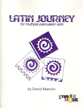 Latin Journey for drum set/multiple percussion