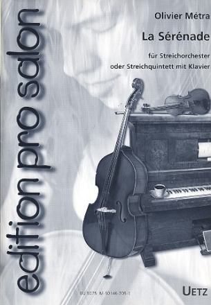 La srnade fr Streichorchester (5 Streicher und Klavier) Partitur und Stimmen