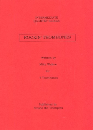Rockin Trombones for 4 trombones score and parts