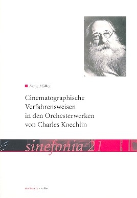 Cinemathographische Verfahrensweisen in den Orchesterwerken von Charles Koechlin