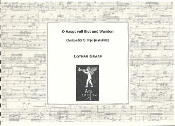 Choralpartita ber O Haupt voll Blut und Wunden fr Orgel (manualiter)