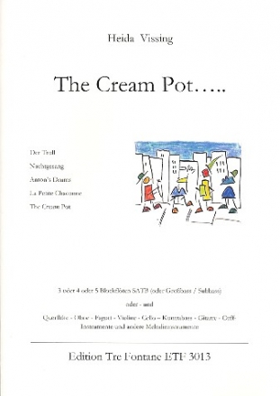 The Cream Pot..... fr 3-5 Blockflten (weitere Instrumente ad lib) Partitur und Stimmen