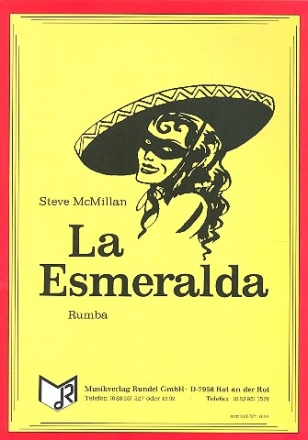 La Esmeralda: fr Blasorchester Direktion und Stimmen