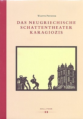 Das neugriechische Schattentheater Karagiozis