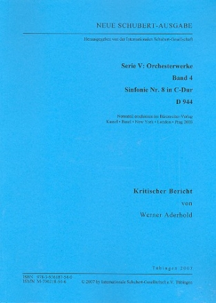 Neue Schubert Ausgabe Serie 5 Band 4 Sinfonie C-Dur Nr.8 D944 Kritischer Bericht