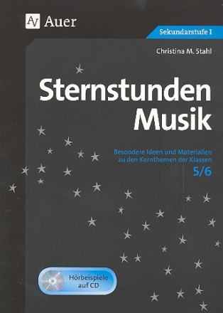 Sternstunden der Musik Klassen5/6 Sekundarstufe 1 (+CD)