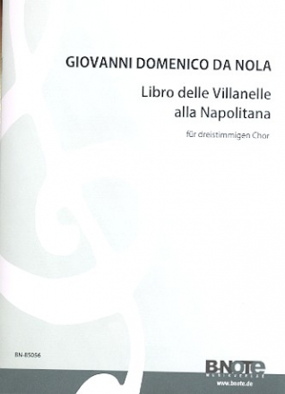 Libro delle villanelle alla Napolitana fr gem Chor (SAM) a cappella Partitur