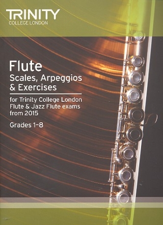 Scales, Arpeggios and Exercises Grades 1-8 (2015) for flute