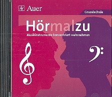 Hr mal zu - Musikinstrumente konzentriert warnehmen  CD