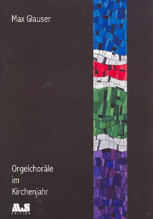 Orgelchorle im Kirchenjahr fr Orgel