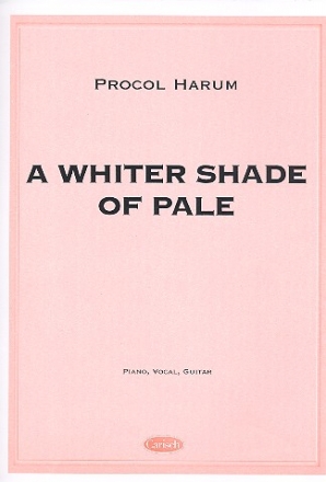 A whiter Shade of Pale: for piano/vocal/guitar