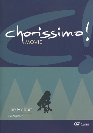 Chorissimo Movie Band 2 - The Hobbit fr Frauenchor und Streicher Partitur