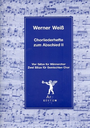 Chorliederhefte zum Abschied Band 2 fr Mnnerchor (gem Chor a cappella Partitur