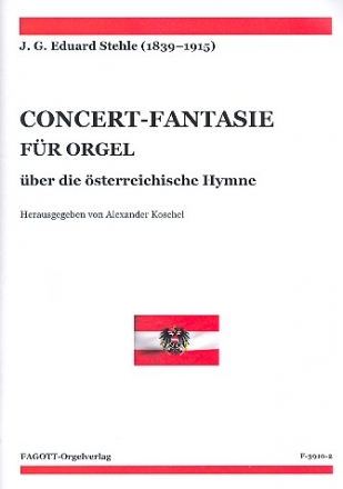 Konzert-Fantasie ber die sterreichische Hymne - fr Orgel